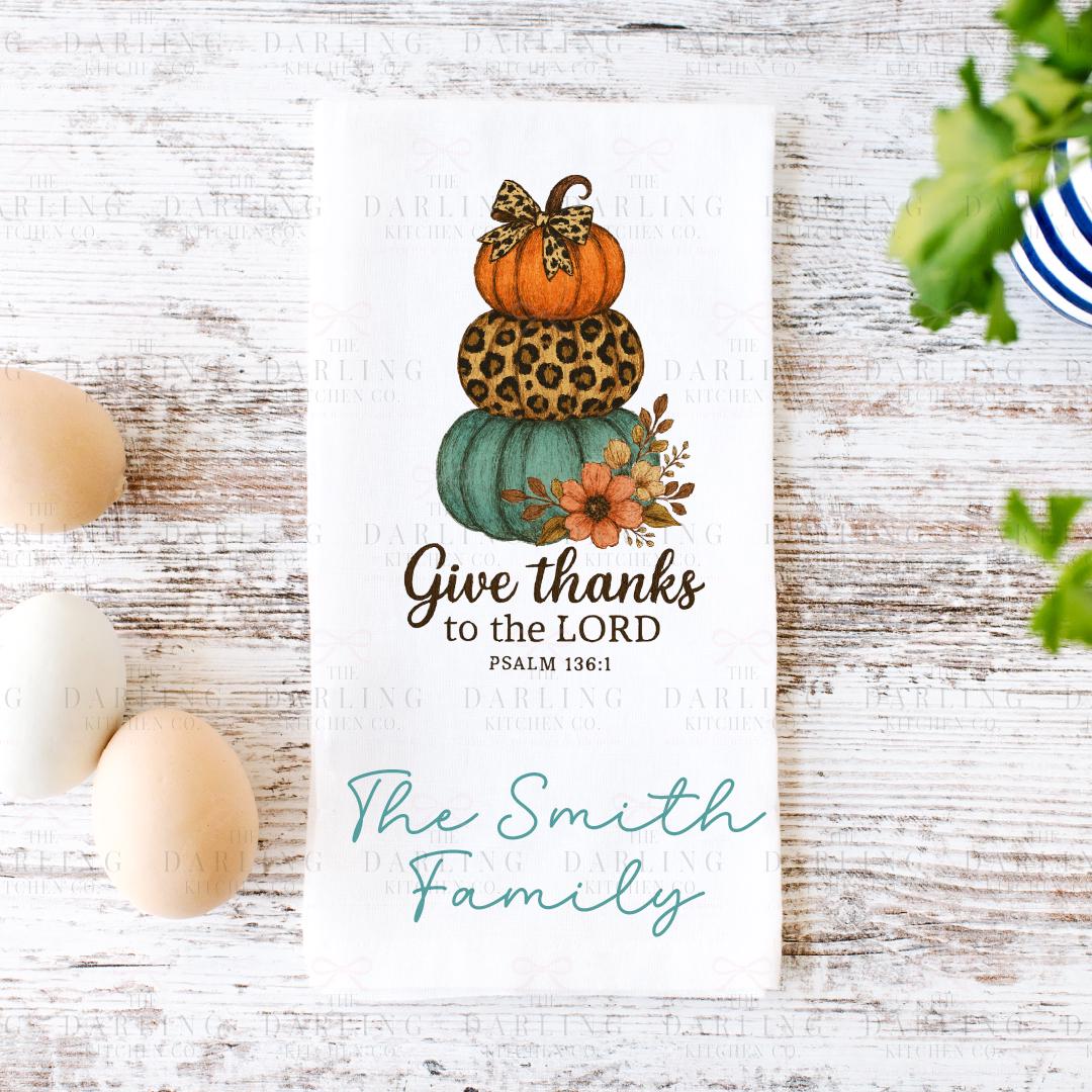 Personalized Christian Thanksgiving Tea Towel, Unique Hostess Gift Idea, Linen or Flour Sack Towels