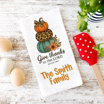 Personalized Christian Thanksgiving Tea Towel, Unique Hostess Gift Idea, Linen or Flour Sack Towels