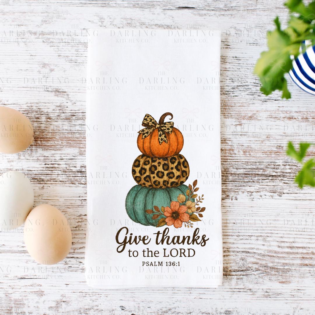 Personalized Christian Thanksgiving Tea Towel, Unique Hostess Gift Idea, Linen or Flour Sack Towels