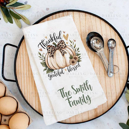 Personalized Thanksgiving Tea Towel, Personalized Hostess Gift, Thankful Grateful Blessed, Farmhouse Hostess Gift, Fall Home Decor,