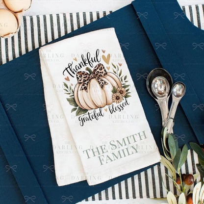 Personalized Thanksgiving Tea Towel, Personalized Hostess Gift, Thankful Grateful Blessed, Farmhouse Hostess Gift, Fall Home Decor,
