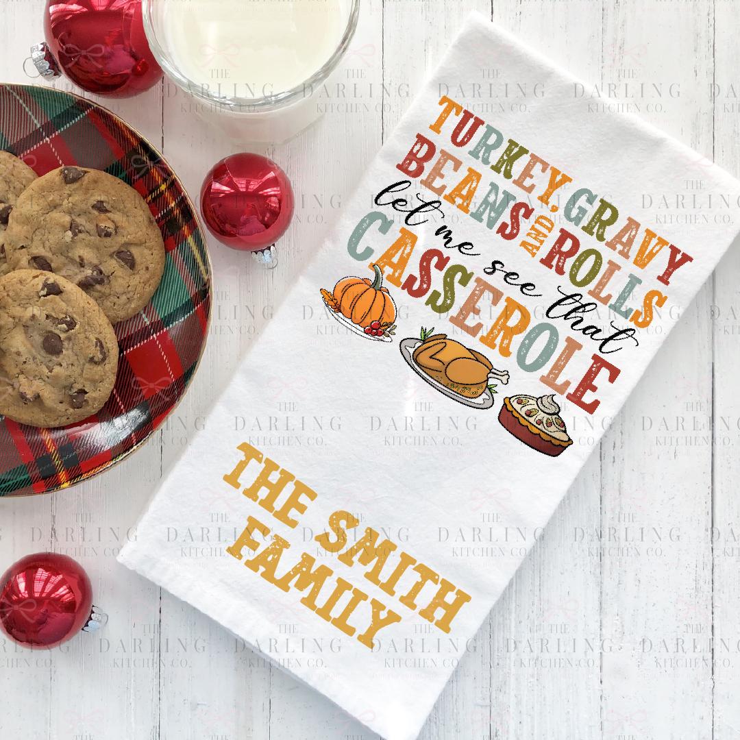Funny Thanksgiving Tea Towel , Personalized Hostess Gift