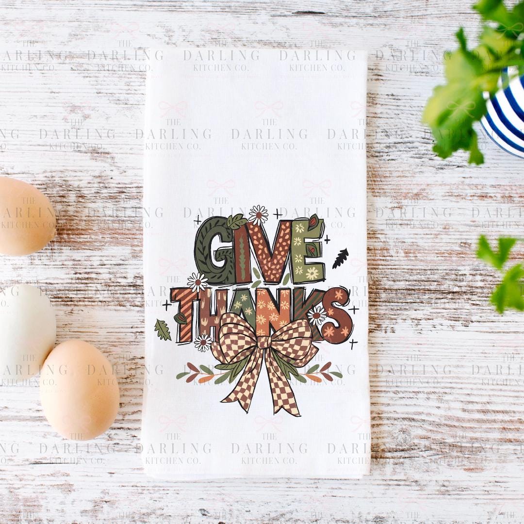Personalized  Thanksgiving Tea Towel with Give Thanks & Bow, Unique Hostess Towel Gift