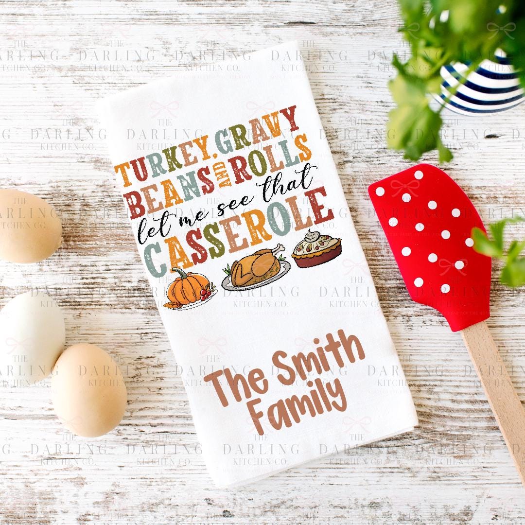 Funny Thanksgiving Tea Towel , Personalized Hostess Gift