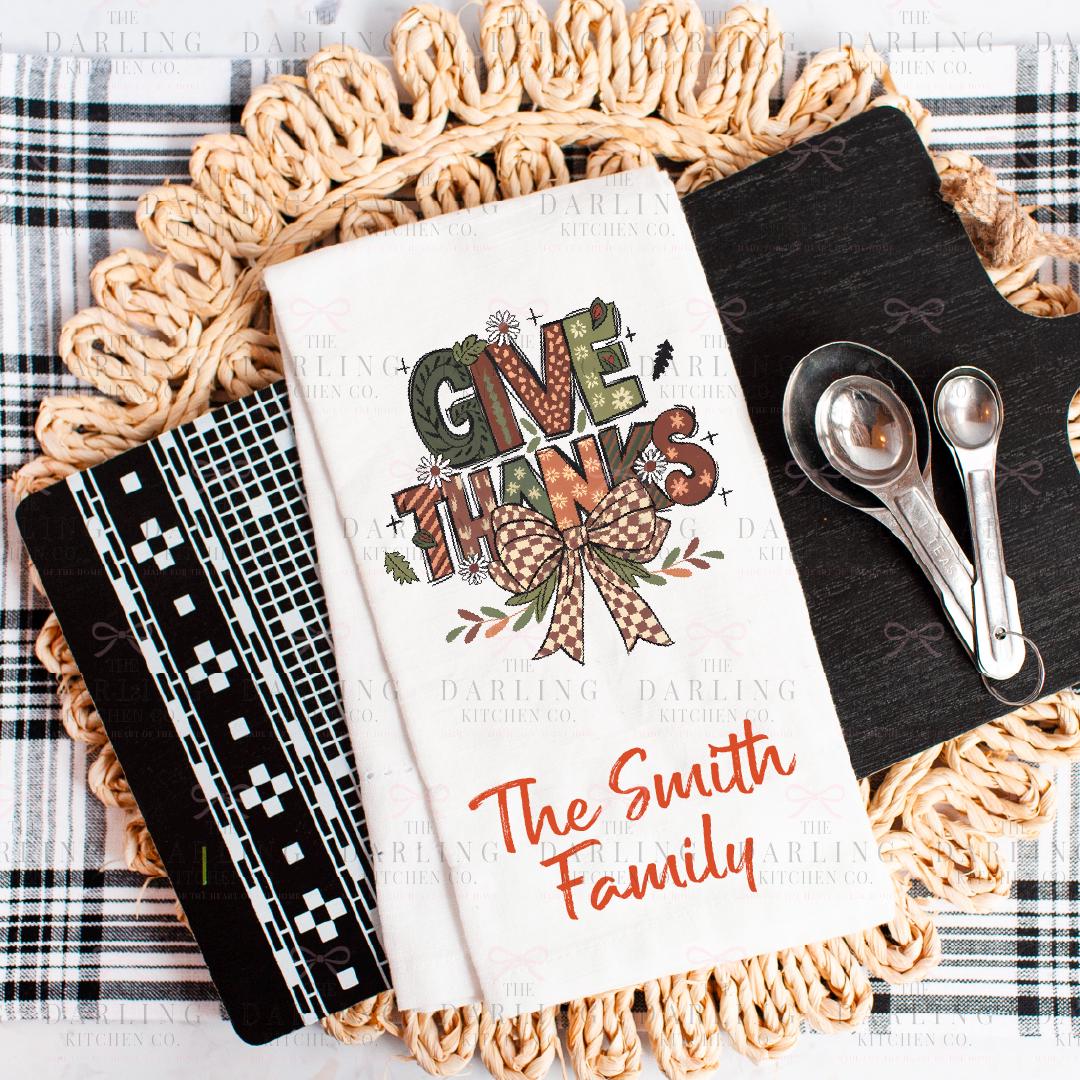 Personalized  Thanksgiving Tea Towel with Give Thanks & Bow, Unique Hostess Towel Gift