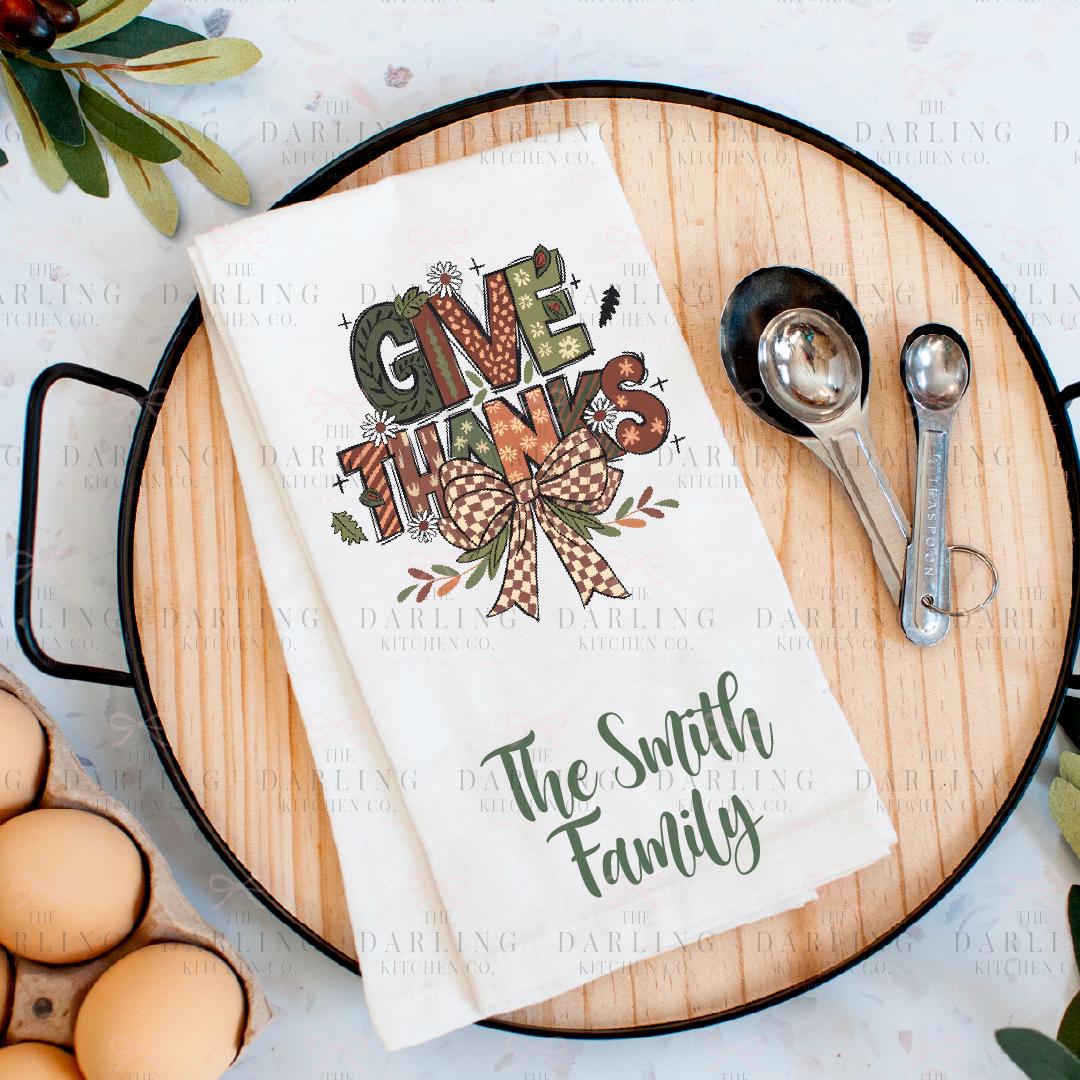 Personalized  Thanksgiving Tea Towel with Give Thanks & Bow, Unique Hostess Towel Gift