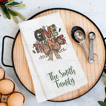 Personalized  Thanksgiving Tea Towel with Give Thanks & Bow, Unique Hostess Towel Gift