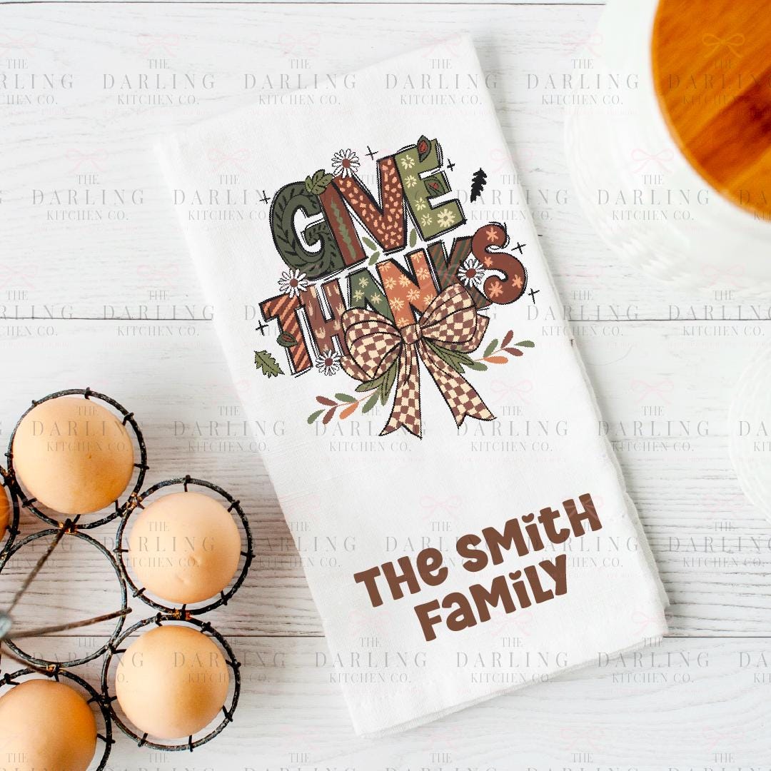 Personalized  Thanksgiving Tea Towel with Give Thanks & Bow, Unique Hostess Towel Gift